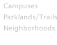 campuses, parklands/trails and neighborhoods