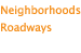 neighborhoods and roadways